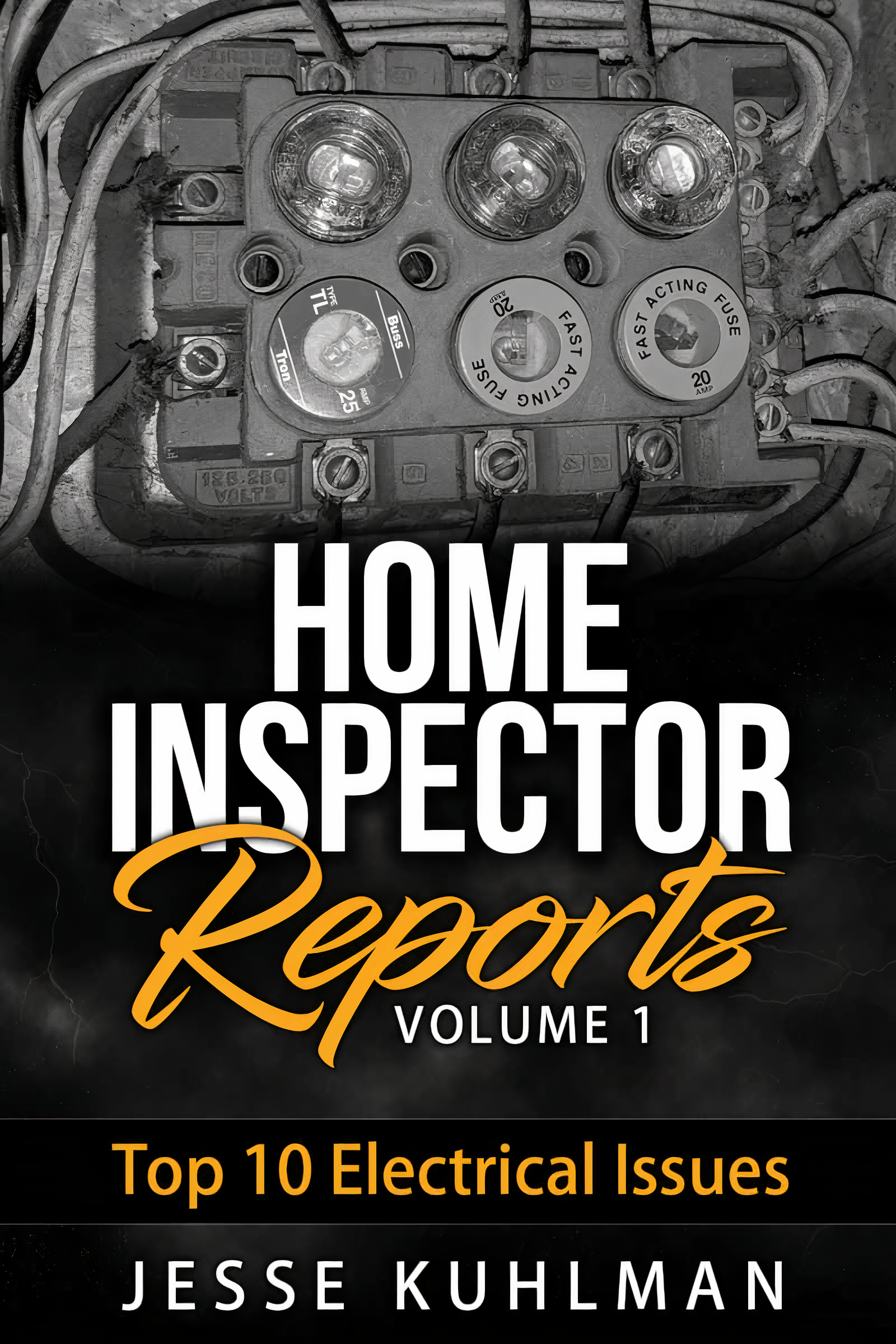 Home Inspector Reports: Top 10 Electrical Issues